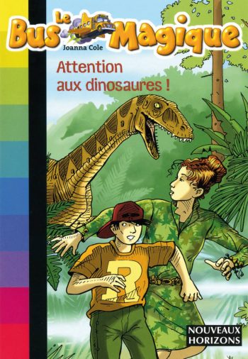 Attention aux dinosaures