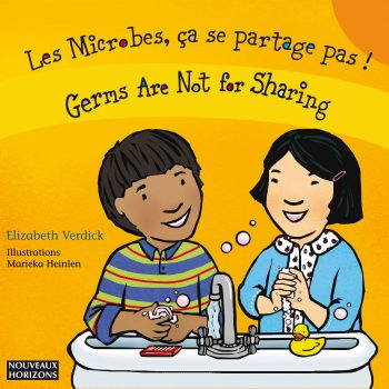 les microbes ça se partage pas! (bilingue)